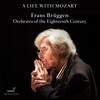 Frans Bruggen: A Life with Mozart