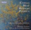Casella, Mule, Respighi, Pizzetti - Music for Cello and Piano
