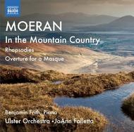 Moeran - In the Mountain Country, Rhapsodies, Overture for a Masque