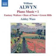 Alwyn - Piano Music Vol.1