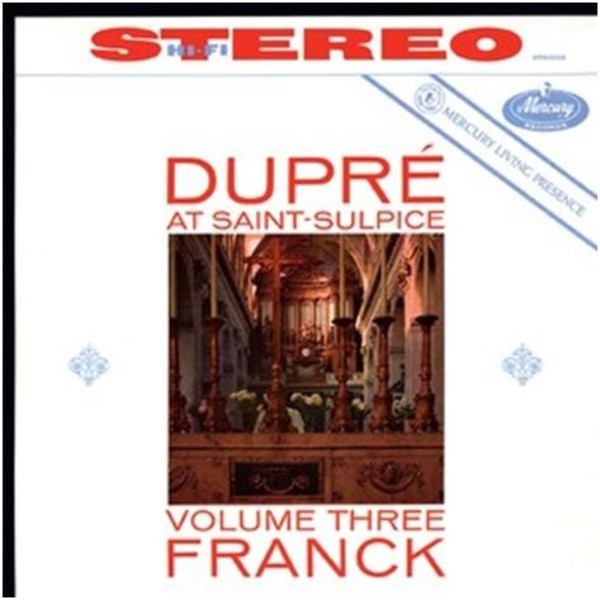 Marcel Dupre at Saint-Sulpice Vol.3: Cesar Franck | Decca 4788986