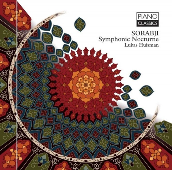 Sorabji - Symphonic Nocturne | Piano Classics PCLD0119