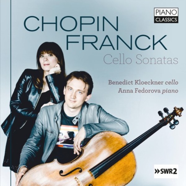 Chopin, Franck - Cello Sonatas | Piano Classics PCL59472