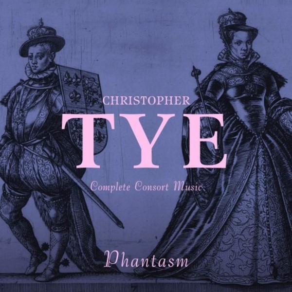 Tye - Complete Consort Music | Linn CKD571