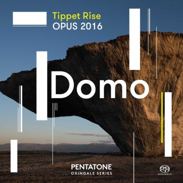 Tippet Rise OPUS 2016: Domo | Pentatone PTC5186660