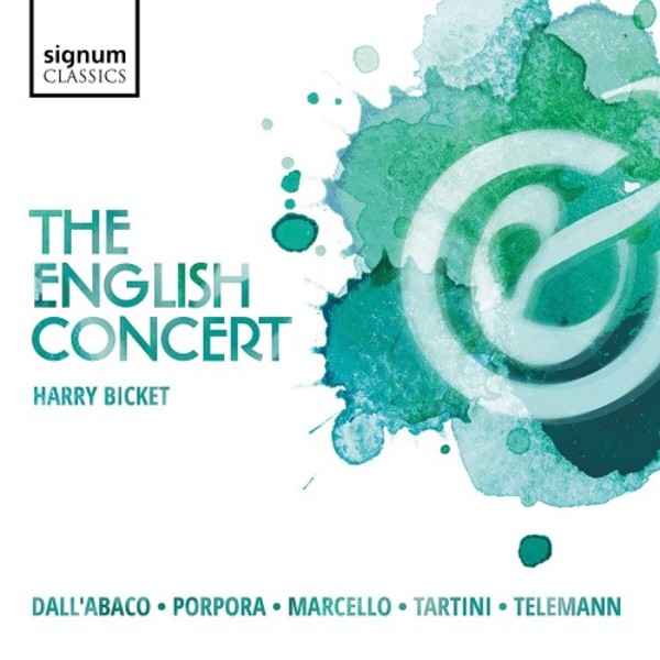 The English Concert play DallAbaco, Porpora, Marcello, Tartini & Telemann