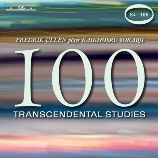 Sorabji - 100 Transcendental Studies (Nos 84-100) | BIS BIS2433