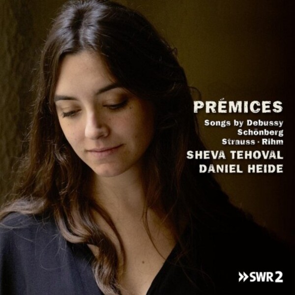 Premices: Songs by Debussy, Schoenberg, R Strauss & Rihm | C-AVI AVI8553039