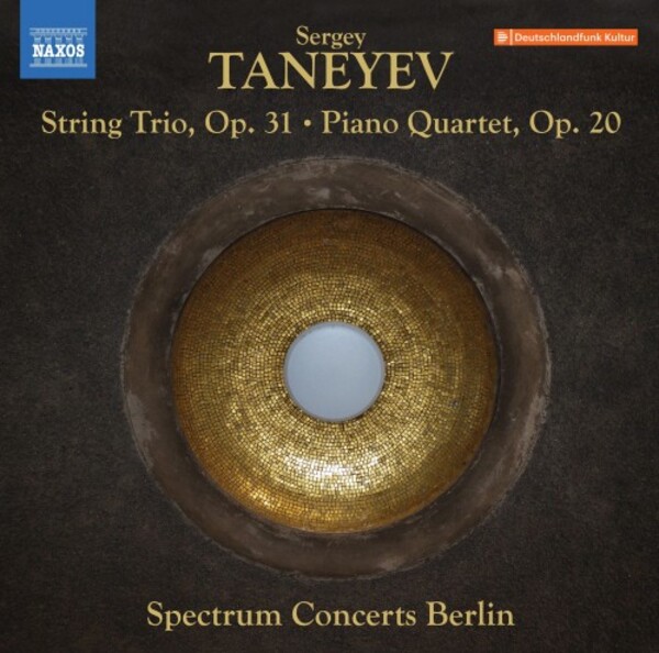 Taneyev - String Trio op.31, Piano Quartet op.20 | Naxos 8574367