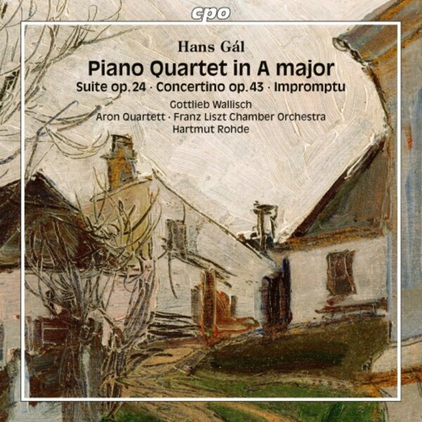 Gal - Piano Quartet, Suite, Concertino, Impromptu | CPO 5552762