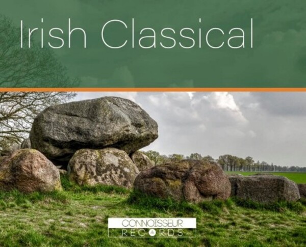 Irish Classical | Connoisseur Records CRCDX4020