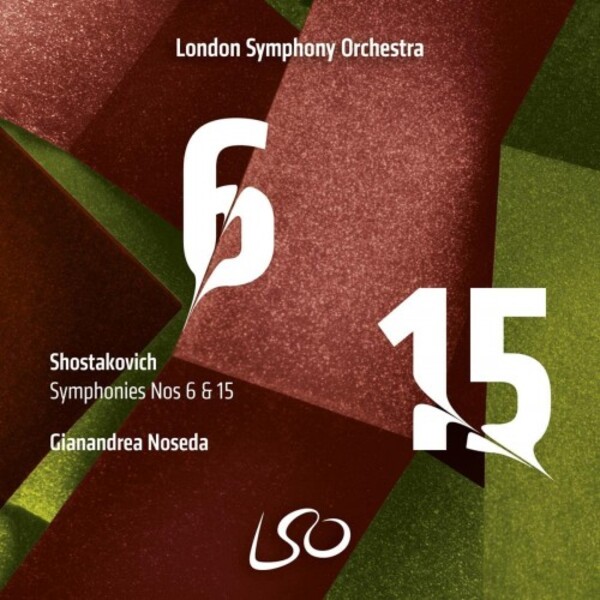 Shostakovich - Symphonies 6 & 15 | LSO Live LSO0878