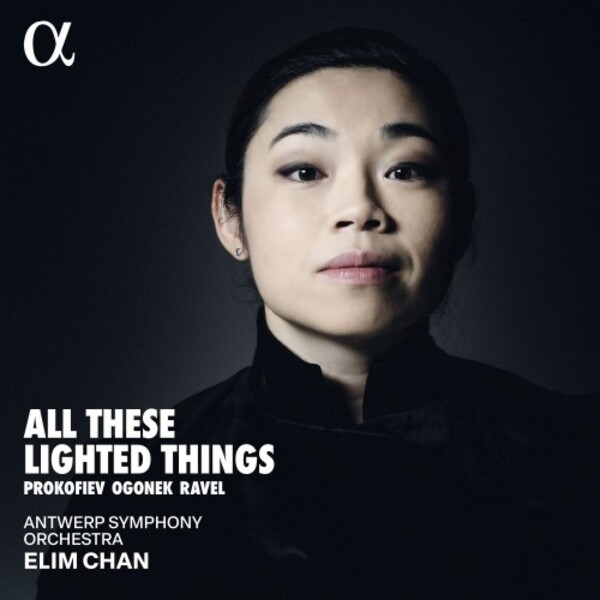 All These Lighted Things: Prokofiev, Ogonek, Ravel | Alpha ALPHA1038