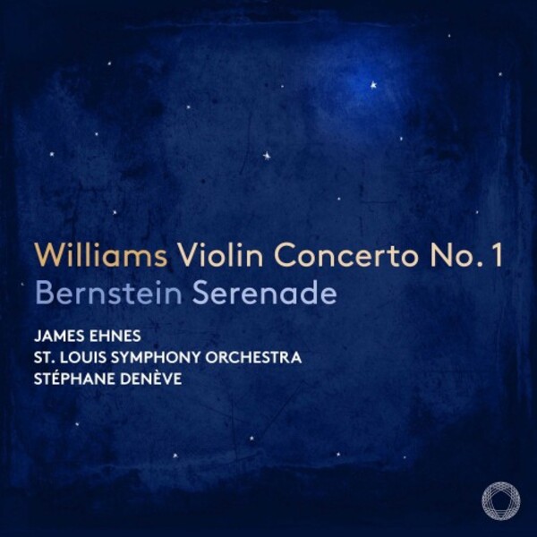 Williams - Violin Concerto no.1; Bernstein - Serenade | Pentatone PTC5187148