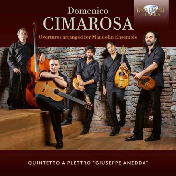 Cimarosa - Overtures Arranged for Mandolin Ensemble | Brilliant Classics 96613