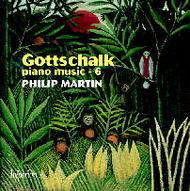 Gottschalk - Piano Music - 6