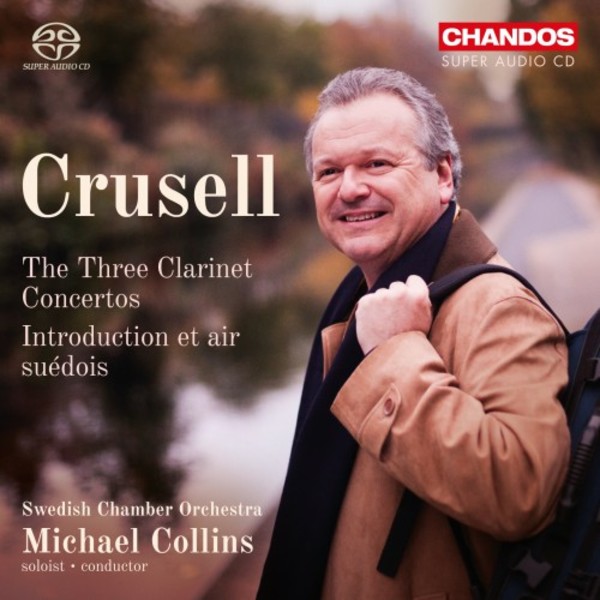 Crusell - Clarinet Concertos
