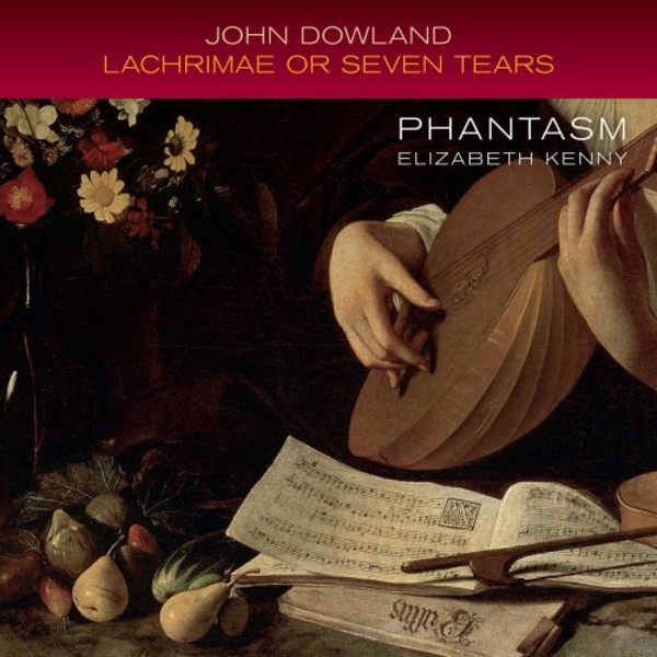 Dowland - Lachrimae or Seven Teares