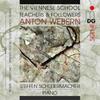 The Viennese School: Teachers and Followers - Anton Webern