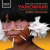 Yanomami: Music for Choir and Guitar