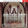 Romantic and Virtuoso Works for Organ volume 3