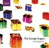 Swingle Singers: Unwrapped (Christmas Favourites)