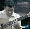 Chicaquicha: Guitar Music from Columbia