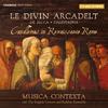 Le Divin Arcadelt (Candlemas in Renaissance Rome)