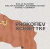 Schnittke, Prokofiev - Chamber Works