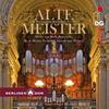 Alte Meister! (In arrangements of Karl Straube)