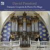 French Organ Music Vol.1: Francois Couperin & Pierre du Mage