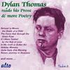 Dylan Thomas reads his own Prose & more Poetry