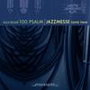 Reger - Psalm 100 / Timm - Jazzmesse