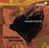 Liebeslieder - Love Songs