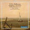 ETA Hoffmann - Symphony, Overtures