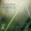 Tempo do Brazil: Solo and Chamber Works