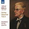 Alfred Hill - String Quartets Vol.6