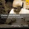Vladas Jakubenas - Choral Songs