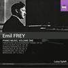 Emil Frey - Piano Music Vol.1