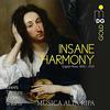 Insane Harmony: English Music 1650-1700