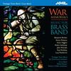 War Memorials: Music for Brass Band