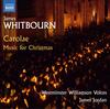 Whitbourn - Carolae: Music for Christmas