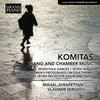 Komitas - Piano and Chamber Music
