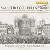 Maestro Corellis Violins: Music by Montanari, Mossi & Valentini