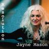Jayne Mason - Resolution