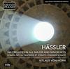 JW Hassler - 360 Preludes, Keyboard Sonatas