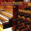 Le Nuove Musiche: A journey through the 20th and 21st centuries