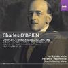 Charles OBrien - Complete Chamber Music Vol.1