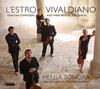 LEstro Vivaldiano: Venetian Composers and their Mutual Influences