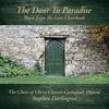The Door to Paradise: Music from the Eton Choirbook